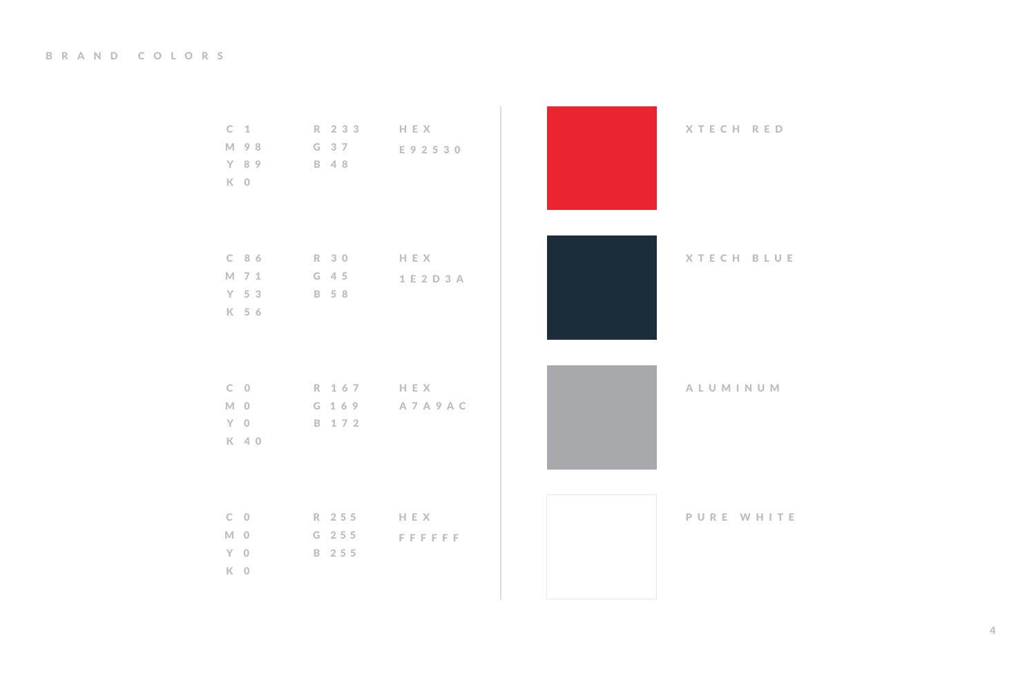Brand colors. XTech red, XTech blue, aluminum